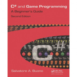 C- and Game Programming: A Beginner's Guide