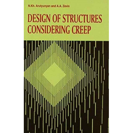 Design of Structures Considering Creep