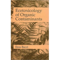 Ecotoxicology of Organic Contaminants