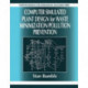 Computer Simulated Plant Design for Waste Minimization/Pollution Prevention