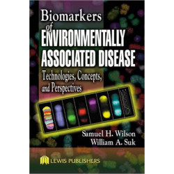 Biomarkers of Environmentally Associated Disease: Technologies, Concepts, and Perspectives