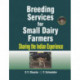 Breeding Services for Small Dairy Farmers: Sharing the Indian Experience