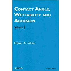 Contact Angle, Wettability and Adhesion, Volume 2