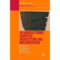 3D Nanoelectronic Computer Architecture and Implementation
