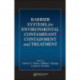 Barrier Systems for Environmental Contaminant Containment and Treatment