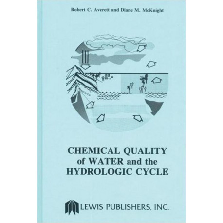 Chemical Quality of Water and The Hydrologic Cycle