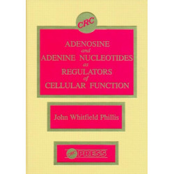 Adenosine and Adenine Nucleotides As Regulators of Cellular Function