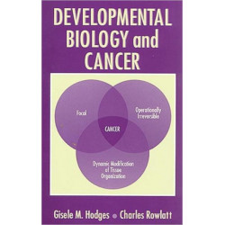 Developmental Biology and Cancer