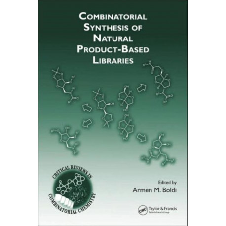 Combinatorial Synthesis of Natural Product-Based Libraries