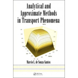 Analytical and Approximate Methods in Transport Phenomena