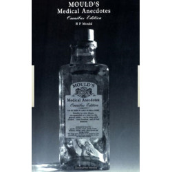 Mould's Medical Anecdotes: Omnibus Edition