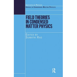 Field Theories in Condensed Matter Physics