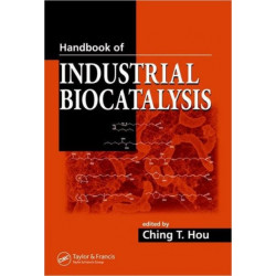 Handbook of Industrial Biocatalysis