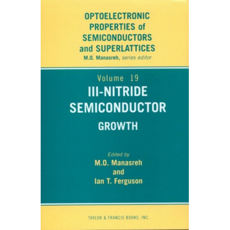 III-Nitride Semiconductors: Growth