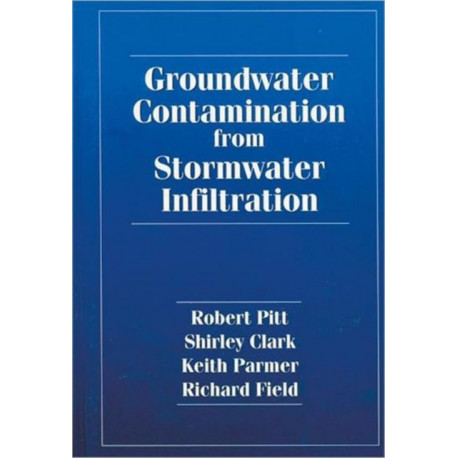 Groundwater Contamination from Stormwater Infiltration