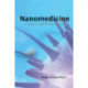 Nanomedicine: A Systems Engineering Approach