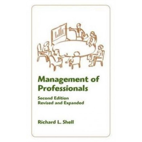 Management Of Professionals, Revised And Expanded