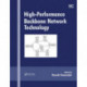 High-Performance Backbone Network Technology