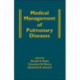 Medical Management of Pulmonary Diseases
