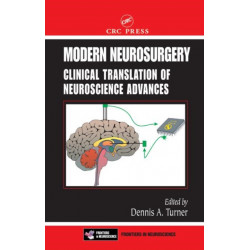 Modern Neurosurgery: Clinical Translation of Neuroscience Advances