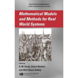 Mathematical Models and Methods for Real World Systems