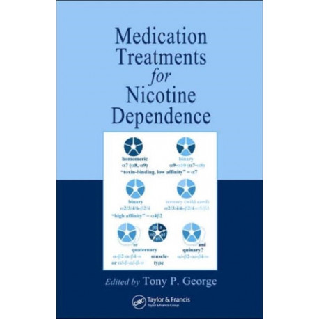 Medication Treatments for Nicotine Dependence