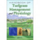 Handbook of Turfgrass Management and Physiology