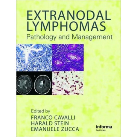 Extranodal Lymphomas: Pathology and Management