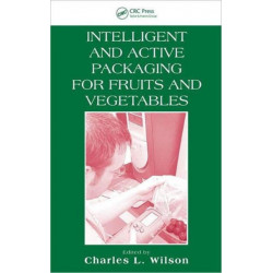 Intelligent and Active Packaging for Fruits and Vegetables