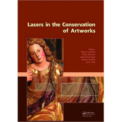 Lasers in the Conservation of Artworks: Proceedings of the International Conference Lacona VII, Madrid, Spain, 17 - 21 September 2007