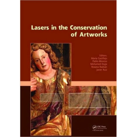 Lasers in the Conservation of Artworks: Proceedings of the International Conference Lacona VII, Madrid, Spain, 17 - 21 September 2007