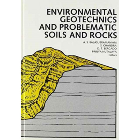 Environmental Geotechnics and Problematic Soils and Rocks