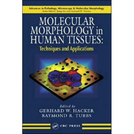 Molecular Morphology in Human Tissues: Techniques and Applications