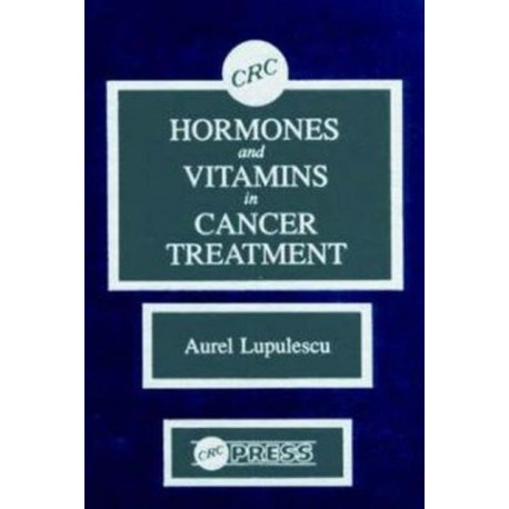 Hormones and Vitamins in Cancer Treatment