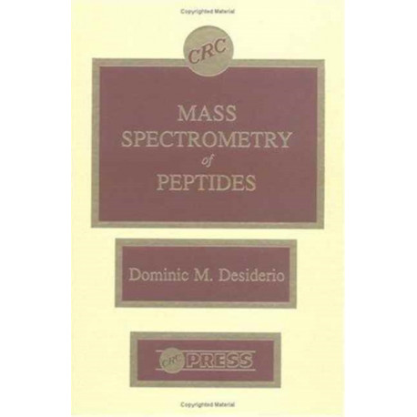 Mass Spectrometry of Peptides