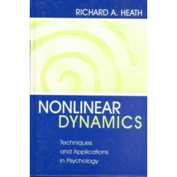 Nonlinear Dynamics: Techniques and Applications in Psychology