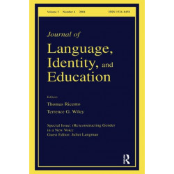 (Re)constructing Gender in a New Voice: A Special Issue of the Journal of Language, Identity, and Education