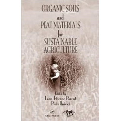 Organic Soils and Peat Materials for Sustainable Agriculture