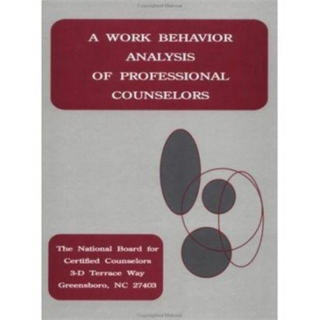 A Work Behavior Analysis Of Professional Counselors