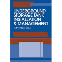 Underground Storage Tank Installation and Management
