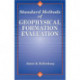 Standard Methods of Geophysical Formation Evaluation