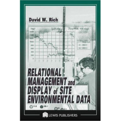 Relational Management and Display of Site Environmental Data