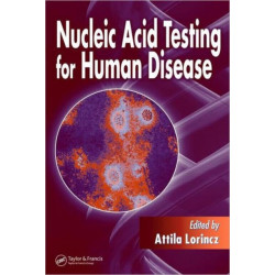 Nucleic Acid Testing for Human Disease