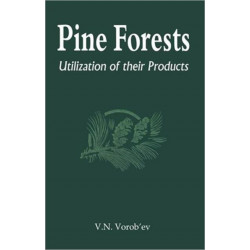 Pine Forests: Utilization of its Products
