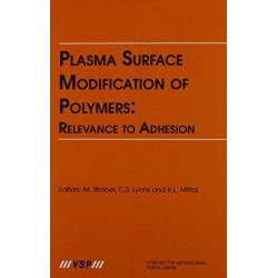 Plasma Surface Modification of Polymers: Relevance to Adhesion