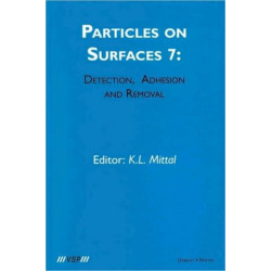 Particles on Surfaces: Detection, Adhesion and Removal, Volume 7
