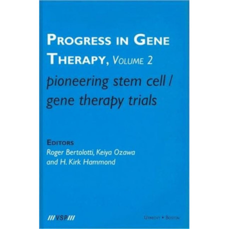 Pioneering Stem Cell/Gene Therapy Trials
