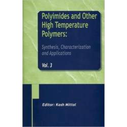 Polyimides and Other High Temperature Polymers: Synthesis, Characterization and Applications, Volume 3