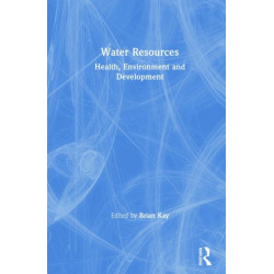 Water Resources: Health, Environment and Development