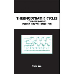 Thermodynamic Cycles: Computer-Aided Design and Optimization